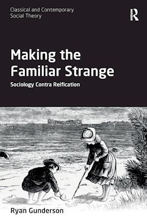 Making the Familiar Strange