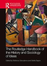 The Routledge Handbook in the History and Sociology of Ideas