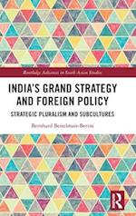 India’s Grand Strategy and Foreign Policy