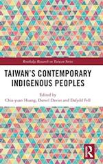 Taiwan’s Contemporary Indigenous Peoples