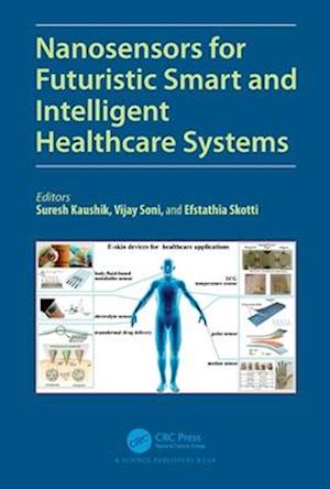 Nanosensors for Futuristic Smart and Intelligent Healthcare Systems