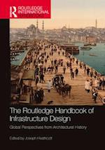 The Routledge Handbook of Infrastructure Design