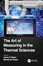 The Art of Measuring in the Thermal Sciences