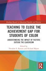 Teaching to Close the Achievement Gap for Students of Color