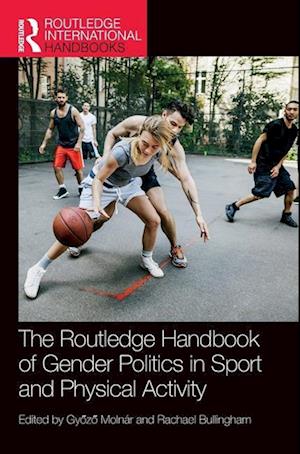 The Routledge Handbook of Gender Politics in Sport and Physical Activity