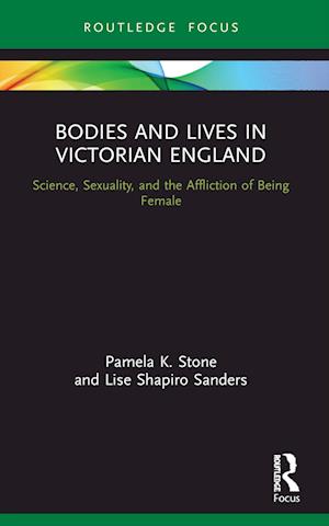 Bodies and Lives in Victorian England