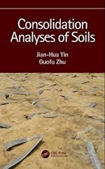 Consolidation Analyses of Soils