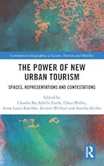 The Power of New Urban Tourism