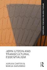 Jørn Utzon and Transcultural Essentialism