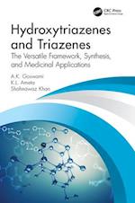 Hydroxytriazenes and Triazenes