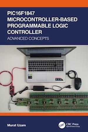 PIC16F1847 Microcontroller-Based Programmable Logic Controller