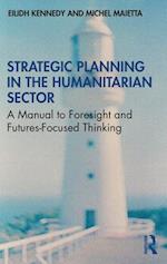 Strategic Planning in the Humanitarian Sector