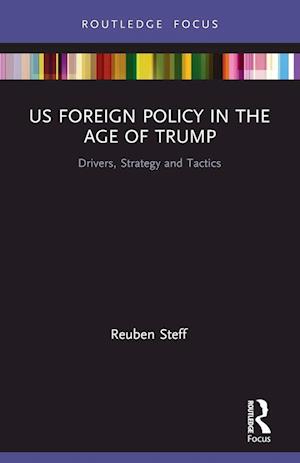 US Foreign Policy in the Age of Trump