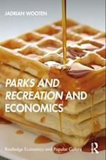 Parks and Recreation and Economics