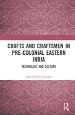 Crafts and Craftsmen in Pre-colonial Eastern India