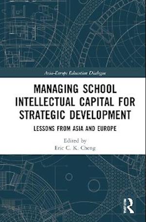 Managing School Intellectual Capital for Strategic Development