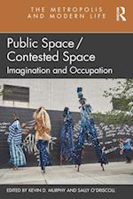 Public Space/Contested Space