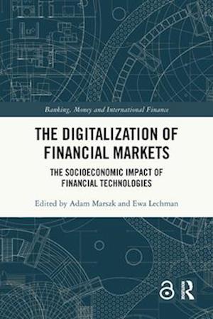 The Digitalization of Financial Markets