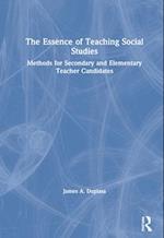 The Essence of Teaching Social Studies
