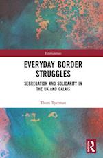Everyday Border Struggles