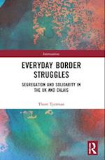 Everyday Border Struggles