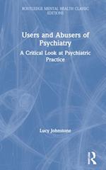 Users and Abusers of Psychiatry