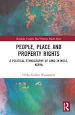 People, Place and Property Rights