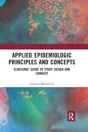 Applied Epidemiologic Principles and Concepts