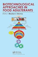Biotechnological Approaches in Food Adulterants