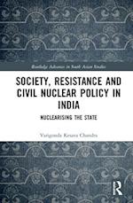 Society, Resistance and Civil Nuclear Policy in India