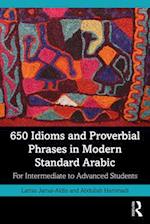 650 Idioms and Proverbial Phrases in Modern Standard Arabic