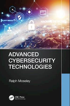 Advanced Cybersecurity Technologies