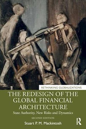 The Redesign of the Global Financial Architecture