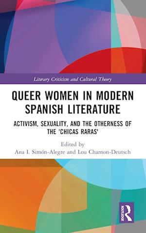 Queer Women in Modern Spanish Literature