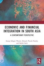 Economic and Financial Integration in South Asia