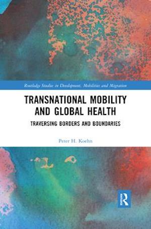 Transnational Mobility and Global Health