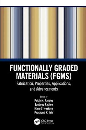 Functionally Graded Materials (Fgms)