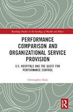 Performance Comparison and Organizational Service Provision