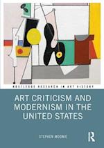 Art Criticism and Modernism in the United States