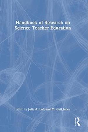 Handbook of Research on Science Teacher Education