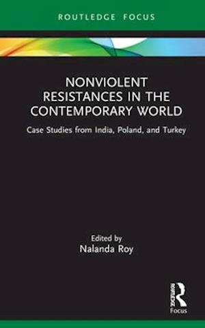 Nonviolent Resistances in the Contemporary World