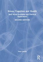 Stress, Cognition and Health