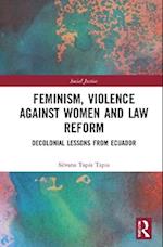 Feminism, Violence Against Women, and Law Reform