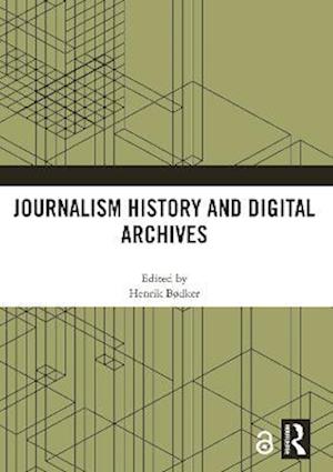 Journalism History and Digital Archives