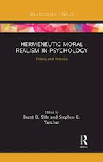 Hermeneutic Moral Realism in Psychology