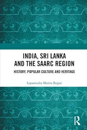 India, Sri Lanka and the SAARC Region