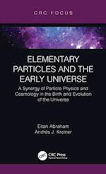 Elementary Particles and the Early Universe