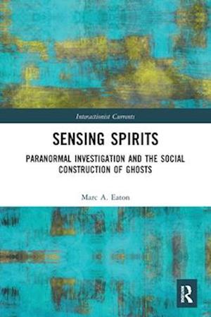 Sensing Spirits