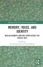Memory, Voice, and Identity