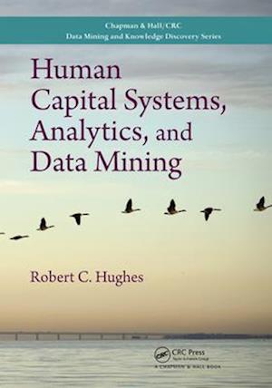 Human Capital Systems, Analytics, and Data Mining